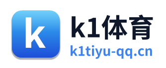 k1体育